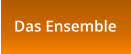 Das Ensemble